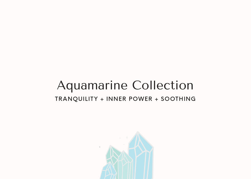 Aquamarine Collection